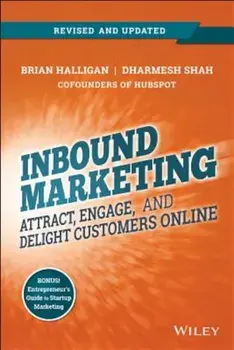 Inbound Marketing, Revised and Updated: Attract, Engage, and Delight Customers Online, Paperback/Brian Halligan