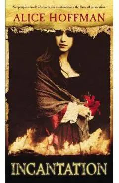 Incantation - Alice Hoffman