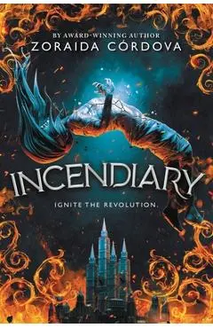 Incendiary - Zoraida C�rdova