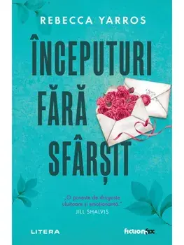 Inceputuri fara sfarsit/Rebecca Yarros