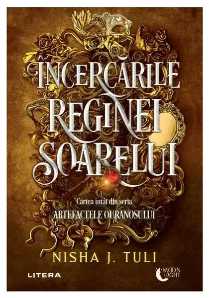 Incercarile Reginei Soarelui. Seria: Artefactele Ouranosului - Nisha J. Tuli