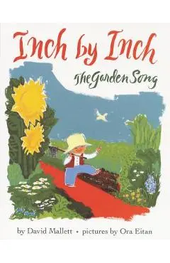 Inch by Inch: The Garden Song - David Mallett