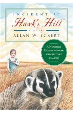 Incident at Hawk's Hill - Allan W. Eckert