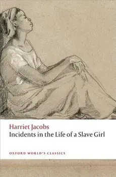 Incidents in the Life of a Slave Girl, Paperback/Harriet Jacobs