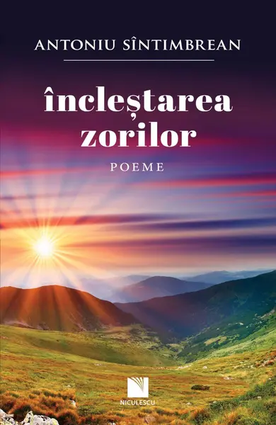 Încleştarea zorilor. Poeme