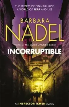 Incorruptible (Inspector Ikmen Mystery 20), Paperback/Barbara Nadel