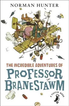 Incredible Adventures of Professor Branestawm, Paperback/Norman Hunter