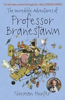 Incredible Adventures of Professor Branestawm, Paperback/Norman Hunter
