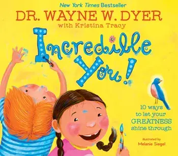 Incredible You!. 10 Ways to Let Your Greatness Shine Through, Hardback/Kristina Tracy