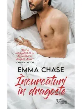 Incurcaturi in dragoste/Emma Chase