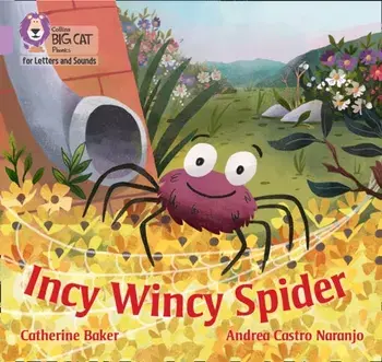 Incy Wincy Spider. Band 00/Lilac, Paperback/Catherine Baker