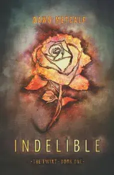 Indelible, Paperback/Dawn Metcalf