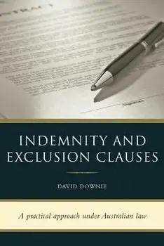 Indemnity and Exclusion Clauses, Paperback/David Downie