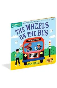 Indestructibles: The Wheels on the Bus: Chew Proof - Rip Proof - Nontoxic - 100% Washable (Book for Babies, Newborn Books, Safe to Chew) - Vanja Kragulj