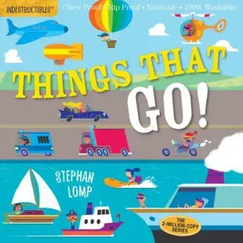 Indestructibles: Things That Go!, Paperback/Stephan Lomp