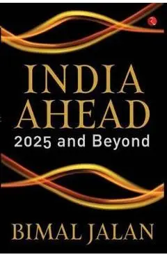 INDIA AHEAD - Bimal Jalan