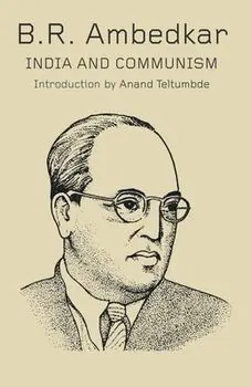 India and Communism, Paperback/B. R. Ambedkar