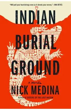 Indian Burial Ground - Nick Medina