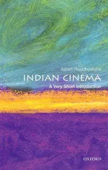 Indian Cinema: A Very Short Introduction, Paperback/Ashish Rajadhyaksha
