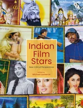 Indian Film Stars: New Critical Perspectives, Paperback/Michael Lawrence