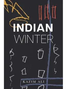 Indian Winter, Paperback/Kazim Ali