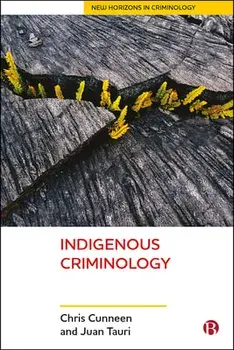 Indigenous Criminology, Paperback/Chris Cunneen