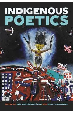 Indigenous Poetics - Inés Hernández-ávila