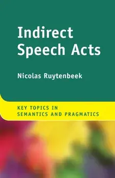 Indirect Speech Acts, Paperback/Ruytenbeek