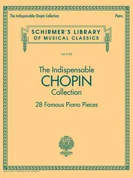 Indispensable Chopin Collection 28 Famous Piano Pieces, Paperback/***
