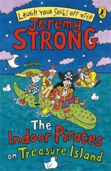 Indoor Pirates On Treasure Island, Paperback/Jeremy Strong