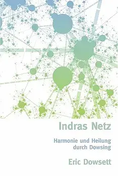 Indras Netz, Paperback/Eric Dowsett