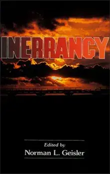Inerrancy, Paperback/Norman L. Geisler