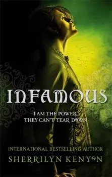 Infamous. Number 3 in series, Paperback/Sherrilyn Kenyon
