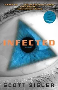 Infected, Paperback/Scott Sigler