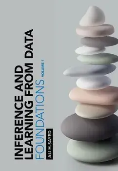 Inference and Learning from Data: Volume 1. Foundations, Hardback/***