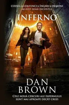 Inferno. Cele noua cercuri ale infernului sunt mai aproape decat crezi/Dan Brown