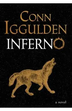 Inferno - Conn Iggulden