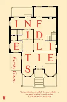 Infidelities, Paperback/Kirsty Gunn