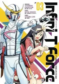 Infini-T Force Volume 3, Paperback/Ukyou Kodachi