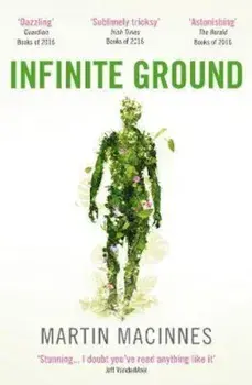 Infinite Ground, Paperback/Martin MacInnes