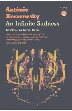 Infinite Sadness - Antonio Xerxenesky