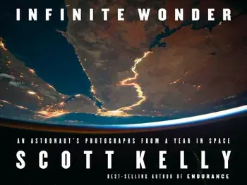 Infinite Wonder: An Astronaut's Photographs from a Year in Space, Hardcover/Scott Kelly