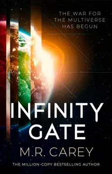 Infinity Gate. The exhilarating SF epic set in the multiverse (Book One of the Pandominion), Paperback/M. R. Carey