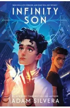 Infinity Son - Adam Silvera
