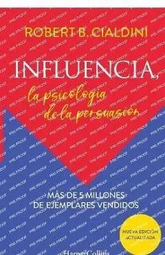Influencia - Robert Cialdini