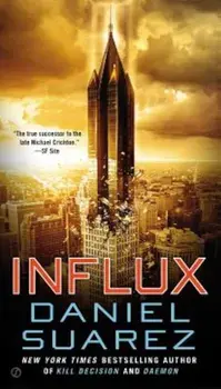 Influx, Paperback/Daniel Suarez
