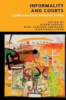 Informality and Courts. Comparative Perspectives, Hardback/***