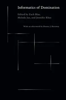 Informatics of Domination, Paperback/***