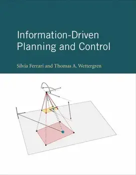 Information-Driven Planning and Control, Hardback/Thomas A. Wettergren