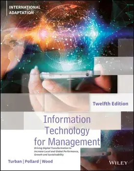 Information Technology for Management. Driving Digital Transformation to Increase Local and Global Performance, Growth and Sustainability, 12th Edition, International Adaptation, Paperback/***